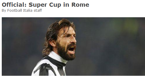 football-italia：意大利超级杯定于8月18日在罗马举行