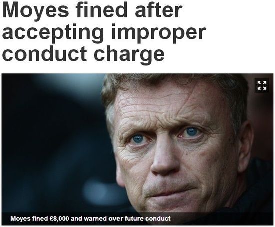 英足总官网：莫耶斯受到罚款+警告处罚